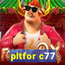 pltfor c77